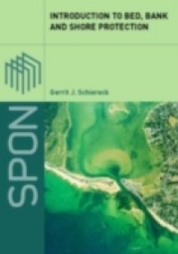 Introduction to Bed, Bank and Shore Protection