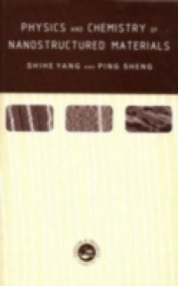 Physics and Chemistry of Nano-structured Materials