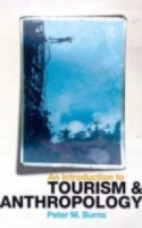 Introduction to Tourism and Anthropology