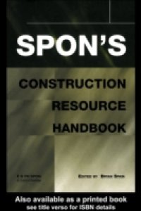Spon`s Construction Resource Handbook