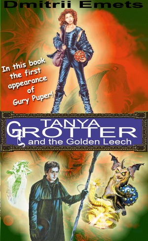 Читать Tanya Grotter and the Golden Leech