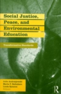 Social Justice, Peace, and Environmental Education