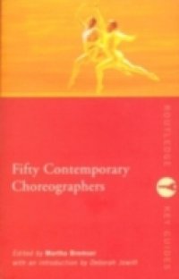 Fifty Contemporary Choreographers