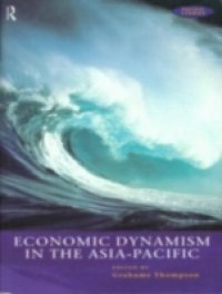 Economic Dynamism in the Asia-Pacific