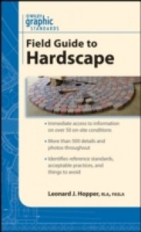 Graphic Standards Field Guide to Hardscape