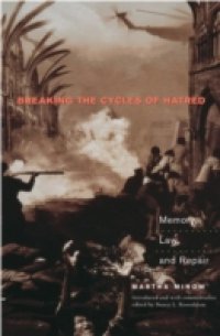 Breaking the Cycles of Hatred