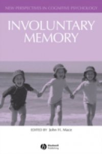 Involuntary Memory