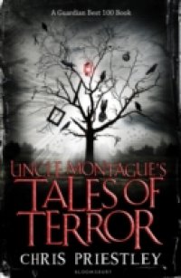 Uncle Montague`s Tales of Terror