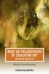 What Do Philosophers Of Education Do (And How Do They Do It)?