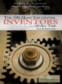 Читать 100 Most Influential Inventors of All Time
