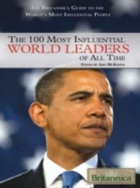Читать 100 Most Influential World Leaders of All Time
