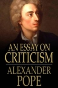 Читать Essay on Criticism
