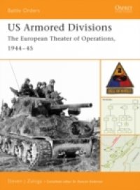 Читать US Armored Divisions