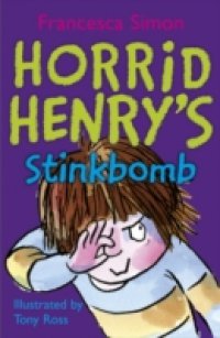 Horrid Henry: Horrid Henry`s Stinkbomb