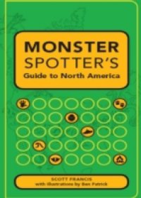 Читать Monster Spotter`s Guide to North America