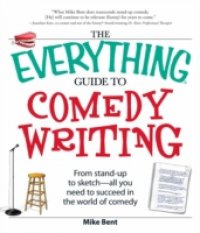 Читать Everything Guide to Comedy Writing