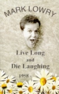 Читать Live Long & Die Laughing
