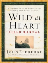 Wild at Heart Field Manual