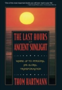 Читать Last Hours of Ancient Sunlight