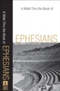 Walk Thru the Book of Ephesians (Walk Thru the Bible Discussion Guides)