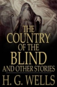 Читать Country of the Blind, and Other Stories