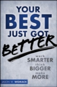 Читать Your Best Just Got Better