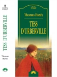 Tess D`Uberville (Romanian edition)