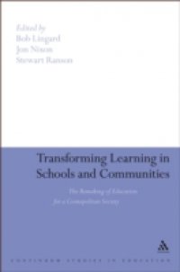 Transforming Learning in Schools and Communities