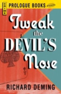Tweak the Devil`s Nose