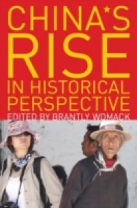 China`s Rise in Historical Perspective