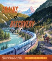 Читать Trains of Discovery