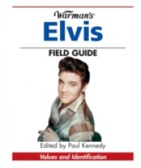 Warman`s Elvis Field Guide