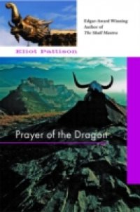 Prayer of the Dragon: An Inspector Shan Investigation set in Tibet