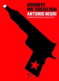 Читать Goodbye Mr. Socialism