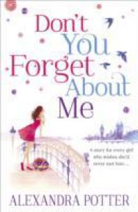 Don`t You Forget About Me