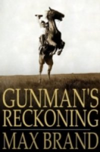 Gunman`s Reckoning