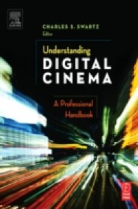Understanding Digital Cinema