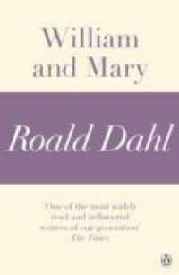 Читать William and Mary (A Roald Dahl Short Story)