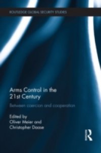 Arms Control in the 21st Century