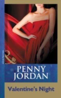Valentine`s Night (Mills & Boon Modern) (Penny Jordan Collection)