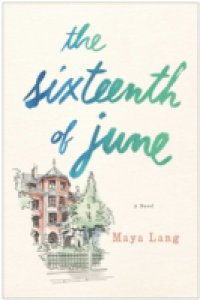 Читать Sixteenth of June