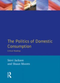 Politics of Domestic Consumption