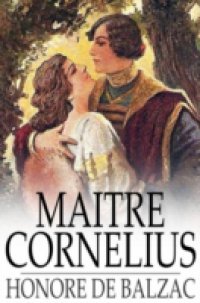 Читать Maitre Cornelius