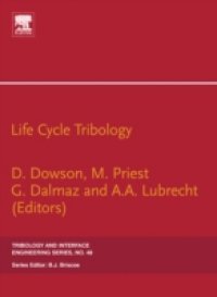 Life Cycle Tribology