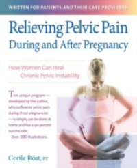 Читать Relieving Pelvic Pain During and After Pregnancy