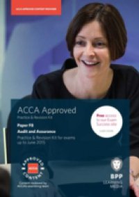 Читать ACCA Skills F8 Audit and Assurance (International) Revision Kit 2014