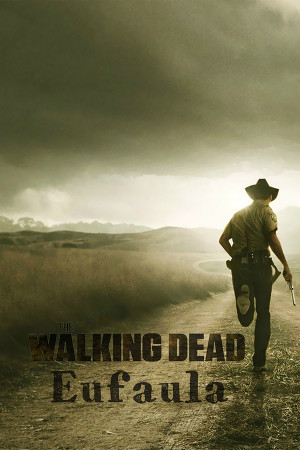 The Walking Dead. Eufaula