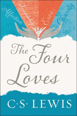 Четыре любви (The Four Loves) (ЛП)