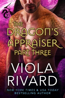 The Dragon’s Appraiser: Part Three