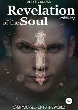 Revelation of the Soul. Re thinking